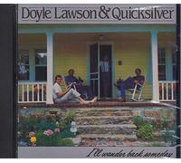 Doyle Lawson & Quicksilver - I'll Wander Back Someday