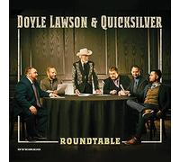 Doyle Lawson & Quicksilver - Roundtable