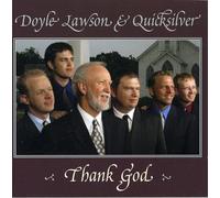 Doyle Lawson & Quicksilver - Thank God