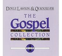 Doyle Lawson & Quicksilver - The Gospel Collection Volume 1