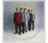 Doyle Lawson & Quicksilver - Winding Through Life
