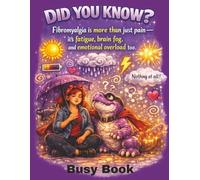 DoYou KNow Busy Book: Learning Fibromyalgia