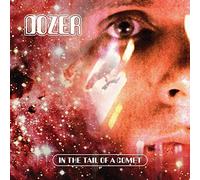 DOZER - IN THE TAIL OF A COMET (LIMITED ) VINYL LP NEW