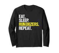 Dozer Operator Eat Sleep Routine Long Sleeve T-Shirt
