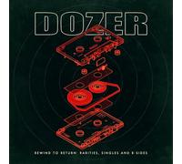 Dozer - Rewind To Return: Rarities, Singles And B-Sides (Transparent Red Vinyl 2LP) [VINYL]