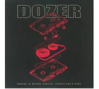 Dozer - Rewind To Return: Rarities, Singles And B-Sides (Transparent Red Vinyl 2LP) [VINYL]