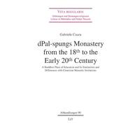 dPal-spungs Monastery from the 18th to the Early 20th Century: A Buddhist Place of Education and Its Similarities and Differences with Cistercian Monastic Institutions
