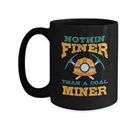 DPgUfPV Coal Miner Gifts Coffee Mug Decor Mining Mine Nothin Finer Than A Coal Miner