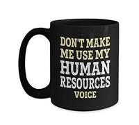 DPgUfPV Human Resources Gifts Coffee Mug Cup Manager Management HR Department Office - Don't Make Me Use My Human Resources Voice