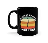 DPgUfPV I Survived My Wife's Spinal Fusion Mug Spine Surgery Recovery Back Post Operation for Husband (11 oz)