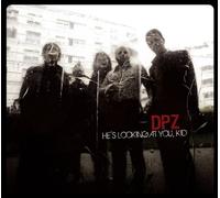 Dpz - He'S Looking At You, Kid