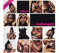 DR. ALBAN - SING HALLELUJAH 7 INCH (7" 45) UK LOGIC 1993 (Katalog-Nummer: 74321136207)