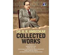 Dr. B. R. Ambedkar: Collected Works: Their Mechanism, Genesis & Development", "Ranade, Gandhi & Jinnah" & "The Problem of Rupee: It's Origin and It's Solution".