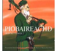 Dr. Barrie J.Maclachlan Orme - Piobaireachd - Old Settings Vol.2