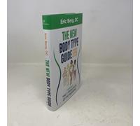 Dr. Berg's New Body Type Guide: Get Healthy Lose Weight & Feel Great