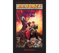 Dr. Bones, Journey to Rilla: Deception on an Alien Planet!: 6