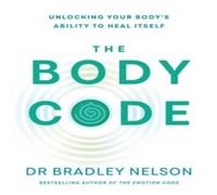 Dr Bradley Nelson The Body Code Paperback Book Dr Bradley Nelson Multicolor