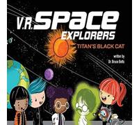 Dr Bruce Betts V.R. Space Explorers Paperback Book Dr Bruce Betts Multicolor
