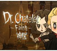Dr. Chatelet: Faith Steam CD Key