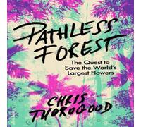 Dr Chris Thorogood Pathless Forest Hardback Book Dr Chris Thorogood Multicolor