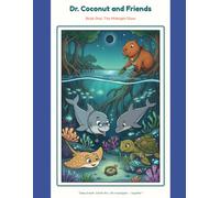 Dr. Coconut and Friends: The Midnight Glow