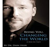 Dr. Dain Heer Being You, Changing the World Paperback Book in White Dr. Dain Heer White