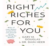 Dr. Dain Heer Right Riches for You Paperback Book Dr. Dain Heer Multicolor