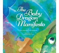 Dr. Dain Heer The Baby Dragon Manifesto N/A Book Dr. Dain Heer Multicolor
