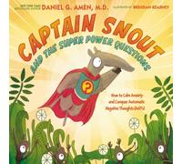 Dr. Daniel Amen Captain Snout & the Super Power Questions Hardback Book Dr. Daniel Amen Multicolor