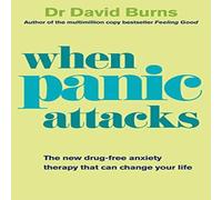 Dr David Burns When Panic Attacks Paperback Book Dr David Burns Multicolor