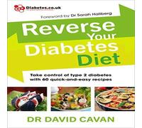 Dr David Cavan Reverse Your Diabetes Diet Paperback Book Dr David Cavan Multicolor