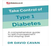Dr David Cavan Take Control of Type 1 Diabetes Paperback Book Dr David Cavan Multicolor