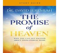Dr. David Jeremiah The Promise of Heaven Bible Study Paperback Book Dr. David Jeremiah Multicolor