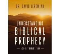 Dr. David Jeremiah Understanding Biblical Prophecy Paperback Book Dr. David Jeremiah Multicolor