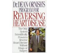 Dr. Dean Ornish's Program for Reversing Heart Disease by Dr. Dean Ornish (1990-09-19)