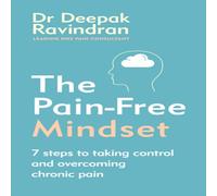 Dr Deepak Ravindran The Pain-Free Mindset Paperback Book Dr Deepak Ravindran Multicolor
