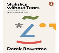 Dr Derek Rowntree Statistics without Tears Paperback Book Dr Derek Rowntree Multicolor