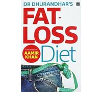 Dr. Dhurandhars fat loss diet