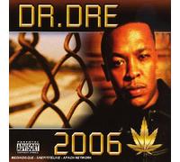 Dr. Dre - Dr. Dre: 2006