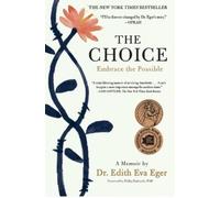 Dr Edith EVA Eger The Choice (Paperback)