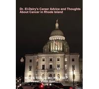 Dr. El-Deiry's Career Advice and Thoughts About Cancer in Rhode Island