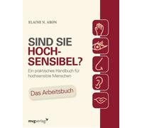 Dr. Elaine N. A Sind Sie hochsensibel?: Ein praktisches Handbuch für (Paperback)