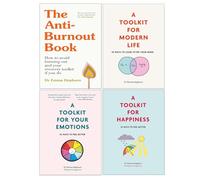 Dr Emma Hepburn collection 4 Books set (The Anti-Burnout Book, A Toolkit For Happiness, A Toolkit For Mordern life, A Tookit For Your Emotions)