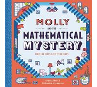 Dr Eugenia Cheng Molly & the Mathematical Mystery Hardback Book Dr Eugenia Cheng Multicolor