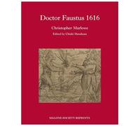 Dr Faustus 1616 (The Malone Society)