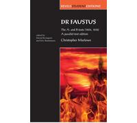 Dr Faustus: the A- and B- Texts (1604, 1616): A Parallel-Text Edition (Revels Student Editions)