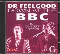 Dr. Feelgood - Down At The BBC 1977 - '78