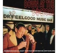 Dr. Feelgood - Down At The Doctors