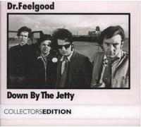 Dr Feelgood - Down by the Jetty - Collectors Edition