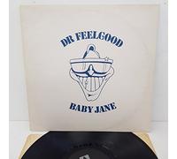 DR. FEELGOOD - DR. FEELGOOD, baby jane, B side looking back + you upset me baby (live version), 12 UP 36332, 12" single